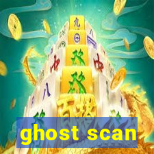 ghost scan